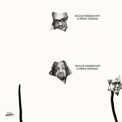 Bugge Wesseltoft & Prins Thomas - Bugge Wesseltoft
