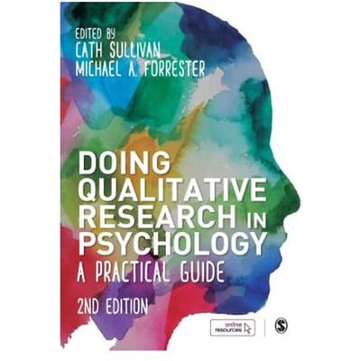Doing Qualitative Research In Psychology - Cath Sullivan