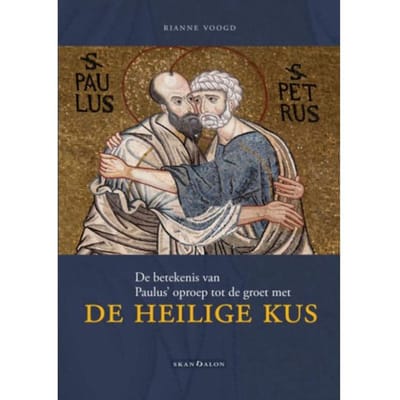 De Heilige Kus - Rianne Voogd