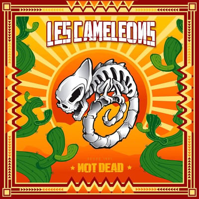 Les Caméléons - Not Dead (2 CD)