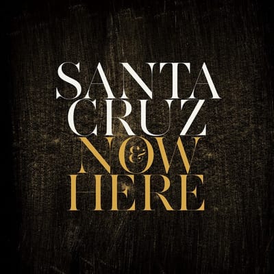 Santa Cruz - Now & Here (LP)