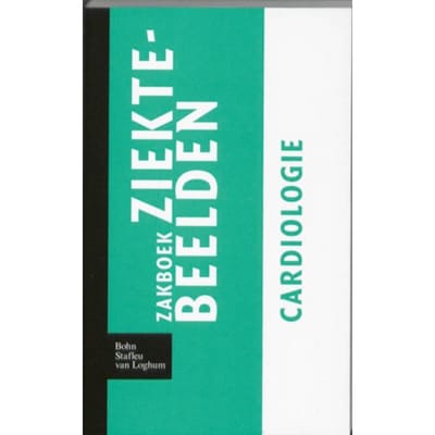 Zakboek Ziektebeelden / Cardiologie - M.J. Zaagman-van Buren