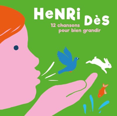 Henri Dès - 12 Chansons Pour Bien Grandir (CD)