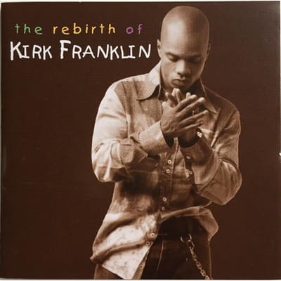 CD KIRK FRANKLIN - The Rebirth Of Kirk Franklin 75751700372 Gospo Centric R Europa Soul/Funk Gebruikt brown