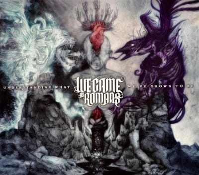 Understanding What Weve Grown - We Came As Romans