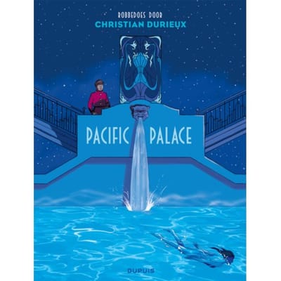 Pacific Palace - Robbedoes Door... - Christian Durieux