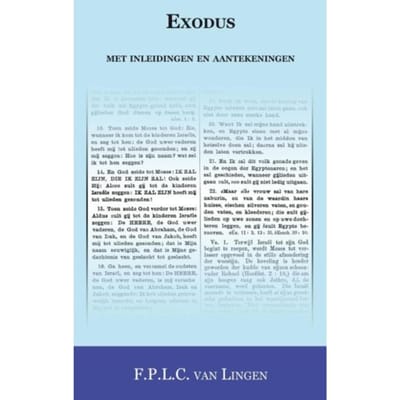 Exodus Met Inleidingen En Verklaringen - F.P.L.C. van Lingen