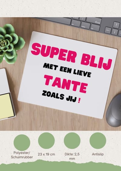 Akyol - super blij met een lieve tante zoals jij Muismat - Tante - de liefste tante - verjaardag - cadeautje voor tante - tante artikelen - kado - geschenk - 23 bij 19 cm