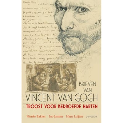 Troost Voor Bedroefde Harten - Vincent van Gogh