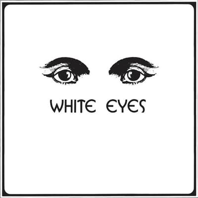 White Eyes - White Eyes (LP)