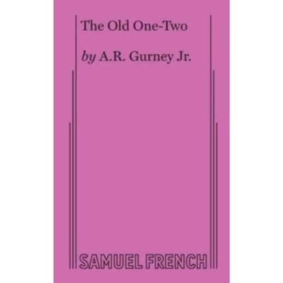 The Old One-Two - Acting Edition S. - A.R. Gurney