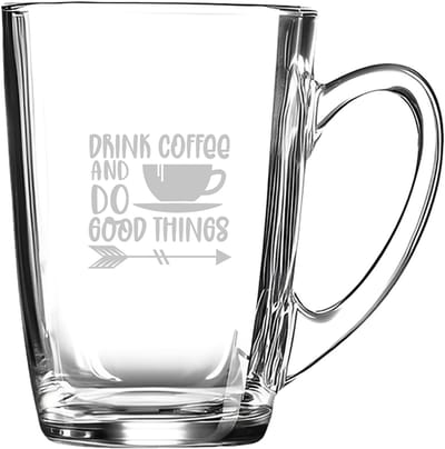 Gegraveerde Koffieglas 32cl Drink coffee and do good things