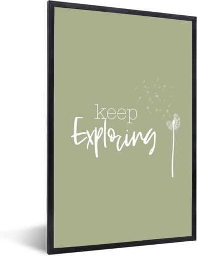 Fotolijst incl. Poster - Spreuken - Quotes - Keep exploring - 40x60 cm - Posterlijst