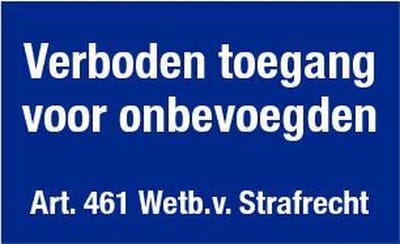 Verboden toegang voor onbevoegden Bord. 150 x 300 mm