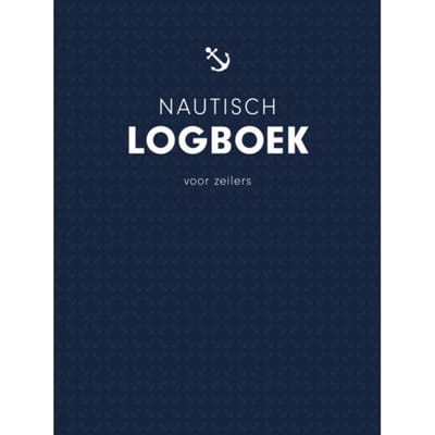 Nautisch Logboek Voor Zeilers - Geerhard Bolte