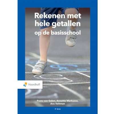 Rekenen Met Hele Getallen Op De Basisschool - Frans van Galen