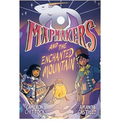 Mapmakers And The Enchanted Mountain - Mapmakers (#2) - Cameron Chittock