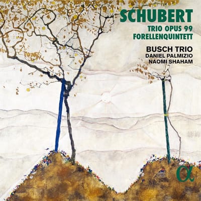 Busch Trio, Daniel Palmizio, Naomi Shaham - Schubert: Trio Opus 99 | Forellenquintett (CD)