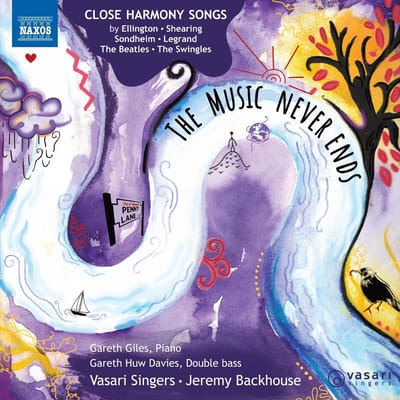 Jocelyn Somerville, Jennifer Griffin, Daniel Burges, Matthew Wood, Gareth Huw Davies, Gareth Giles, Vasari Singers, Jeremy Backhouse - The Music Never Ends (CD)