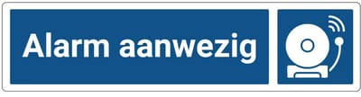 Alarm aanwezig deurbordje met zelfklevende strip | Forex Re materiaal | 20 x 5 cm