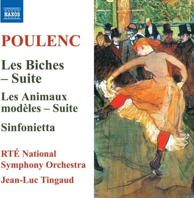 RTÉ National Symphony Orchestra, Jean-Luc Tingaud - Poulenc: Les Biches . Les Animaux Modeles (CD)