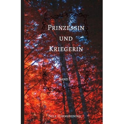Prinzessin Und Kriegerin - Nele Pommerening