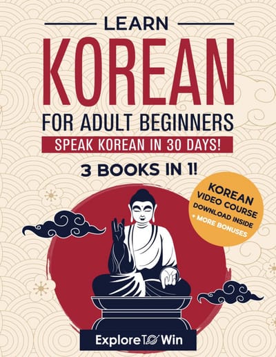 Leer Koreaans voor Volwassenen: Complete Startpakket met Hangul, Grammatica en Dagelijkse Zinnen (3 Boeken-in-1)