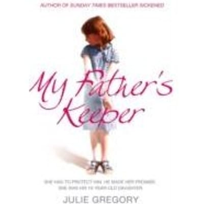 My Father's Keeper - Julie Gregory