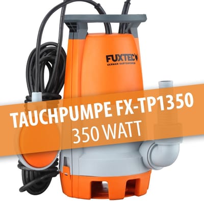 Opvoerpomp voor vuilwater - FUXTEC FX-TP1350 - 350W debiet 7500 liter per uur
