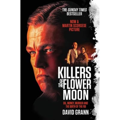 Killers Of The Flower Moon - David Grann