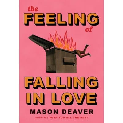Deaver, M: Feeling Of Falling In Love - Mason Deaver