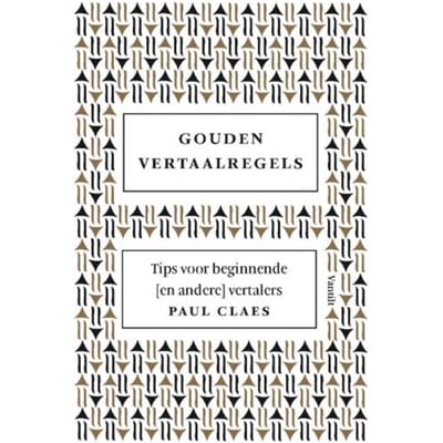 Gouden Vertaalregels - Paul Claes
