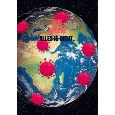 Alles Is Dicht.. - Arie Broere