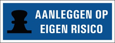 Aanleggen op eigen risico sticker 400 x 150 mm