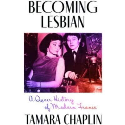 Becoming Lesbian - Tamara Chaplin