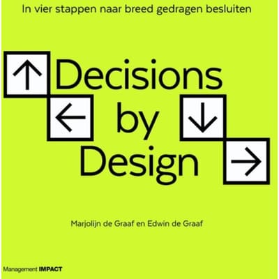 Decisions By Design - Marjolijn de Graaf