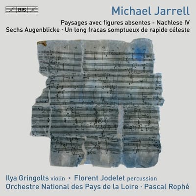 Florent Jodelet, Ilya Gringolts, Orchestre National des Pays de la Loire - Michael Jarrell: Orchestral Works (SACD)