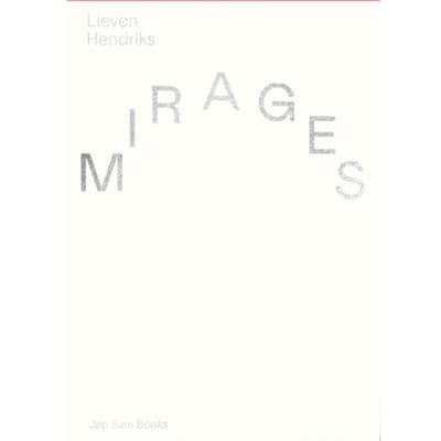 Mirages - Lieven Hendriks