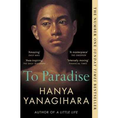 To Paradise - Hanya Yanagihara