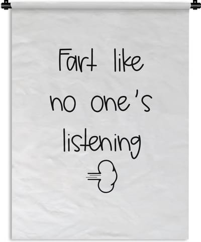 Wandkleed - Wanddoek - Spreuken - Quotes - Fart like no one's listening - Wolken - 90x120 cm - Wandtapijt