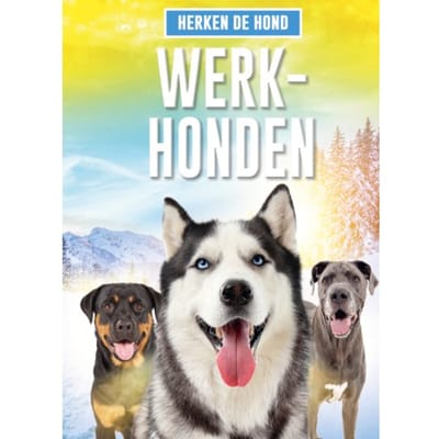 Werkhonden - Herken De Hond - Emily Rose-Oachs