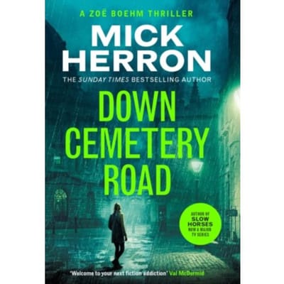 Down Cemetery Road - Zoe Boehm Thrillers - Mick Herron