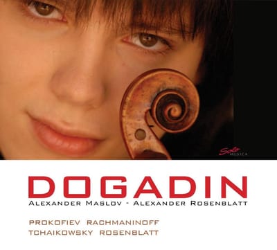 Sergey Dogadin, Alexander Maslov, Alexander Rosenblatt - Dogadin Violin Recital (CD)