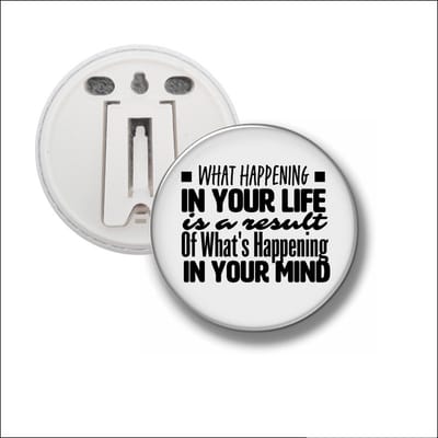Button Met Clip 58 MM - What Happening In Your Life