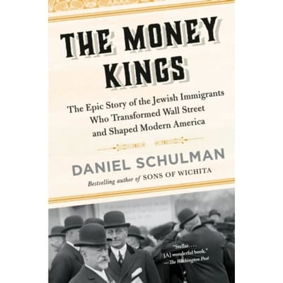 The Money Kings - Daniel Schulman