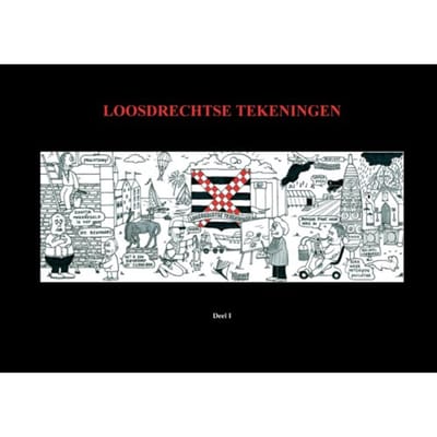Loosdrechtse Tekeningen Deel I
