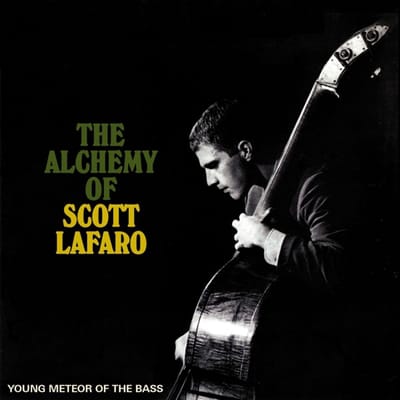 The Alchemy of Scott LaFaro
