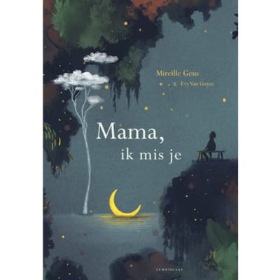Mama, Ik Mis Je - Mireille Geus