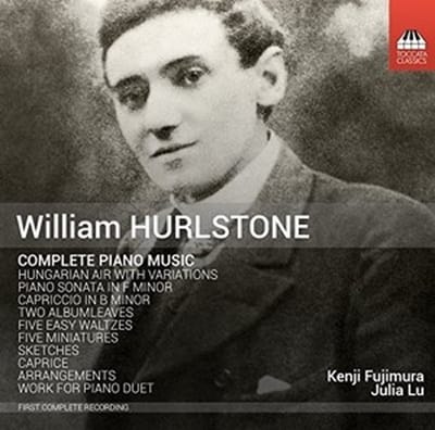 Kenji Fujimura, Julia Lu - Hurlstone: Complete Piano Music (CD)