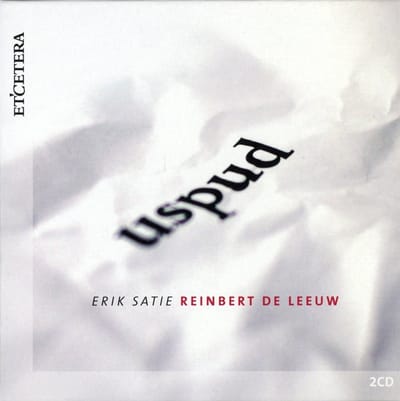 Reinbert De Leeuw - Satie: Uspud (2 CD)